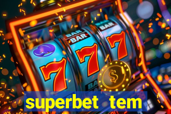 superbet tem pagamento antecipado